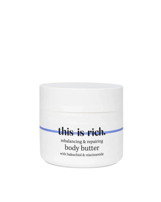 Body Butter “This is rich”